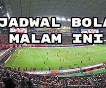 Bola Live Malam Ini Malaysia Youtube