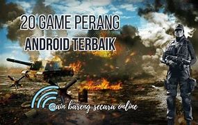 Game Perang Android Terbaik 2024